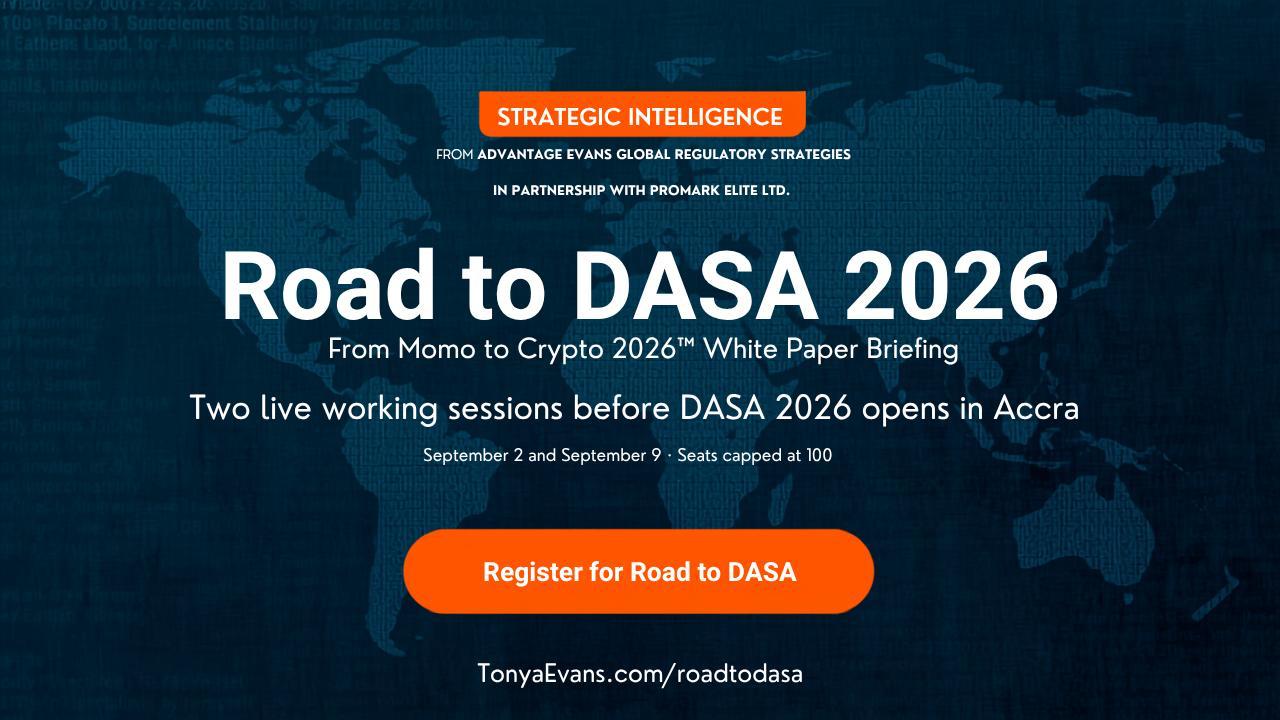 Road to DASA 2026 — From Momo to Crypto 2026 White Paper Briefing. Two live working sessions before DASA 2026 opens in Accra. September 2 and September 9, seats capped at 100.